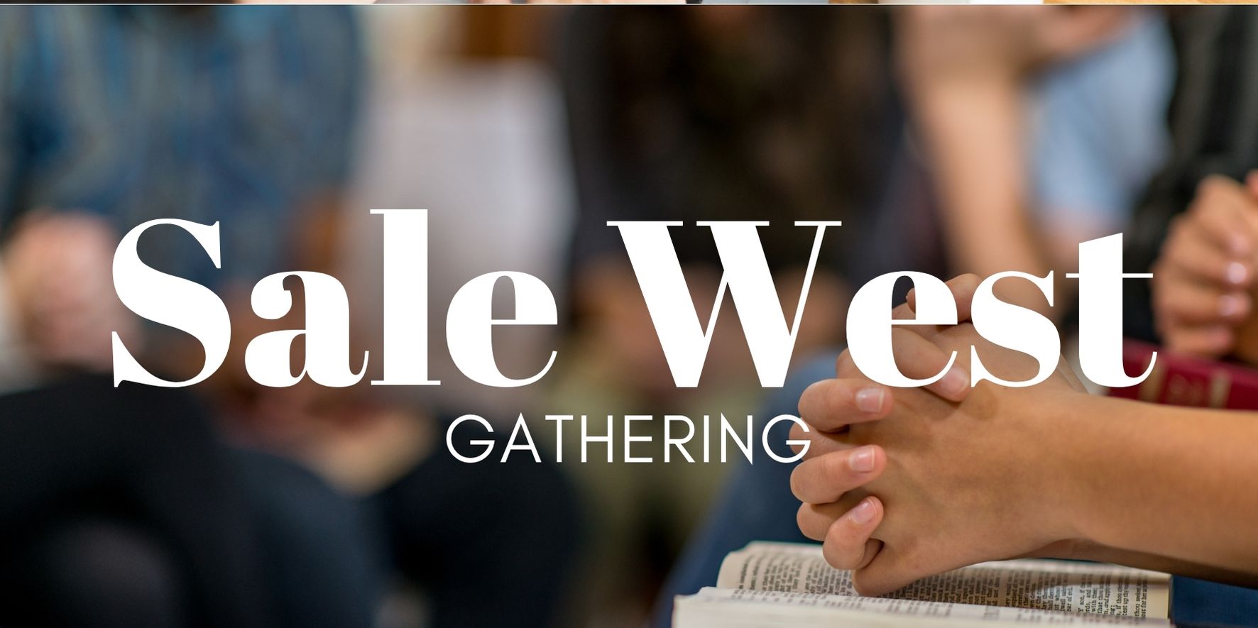 Sale West Gathering